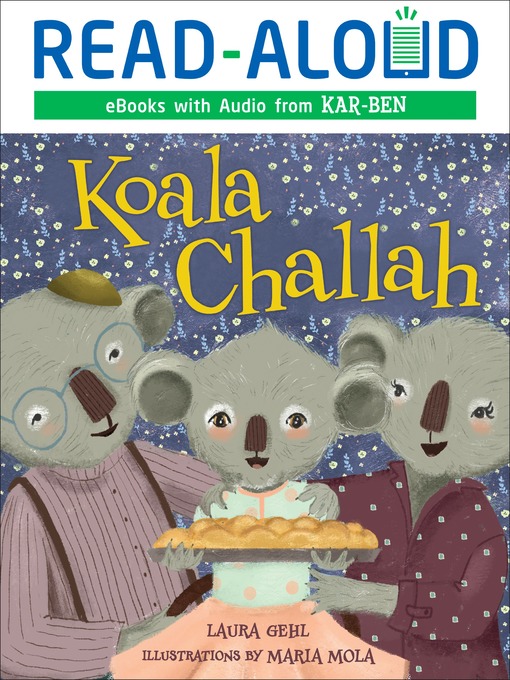 Title details for Koala Challah by Laura Gehl - Available